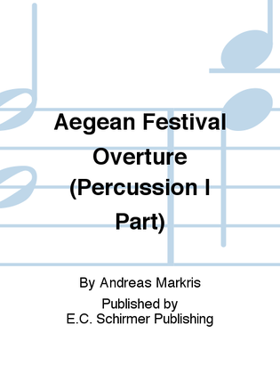 Aegean Festival Overture (Percussion I Part)