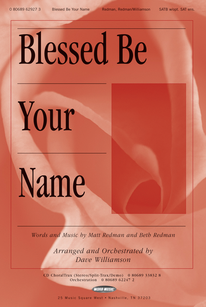 Blessed Be Your Name - CD ChoralTrax