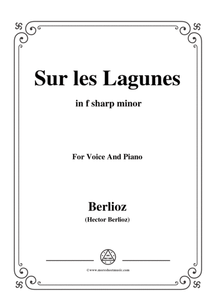 Berlioz-Sur les Lagunes in f sharp minor,for voice and piano image number null