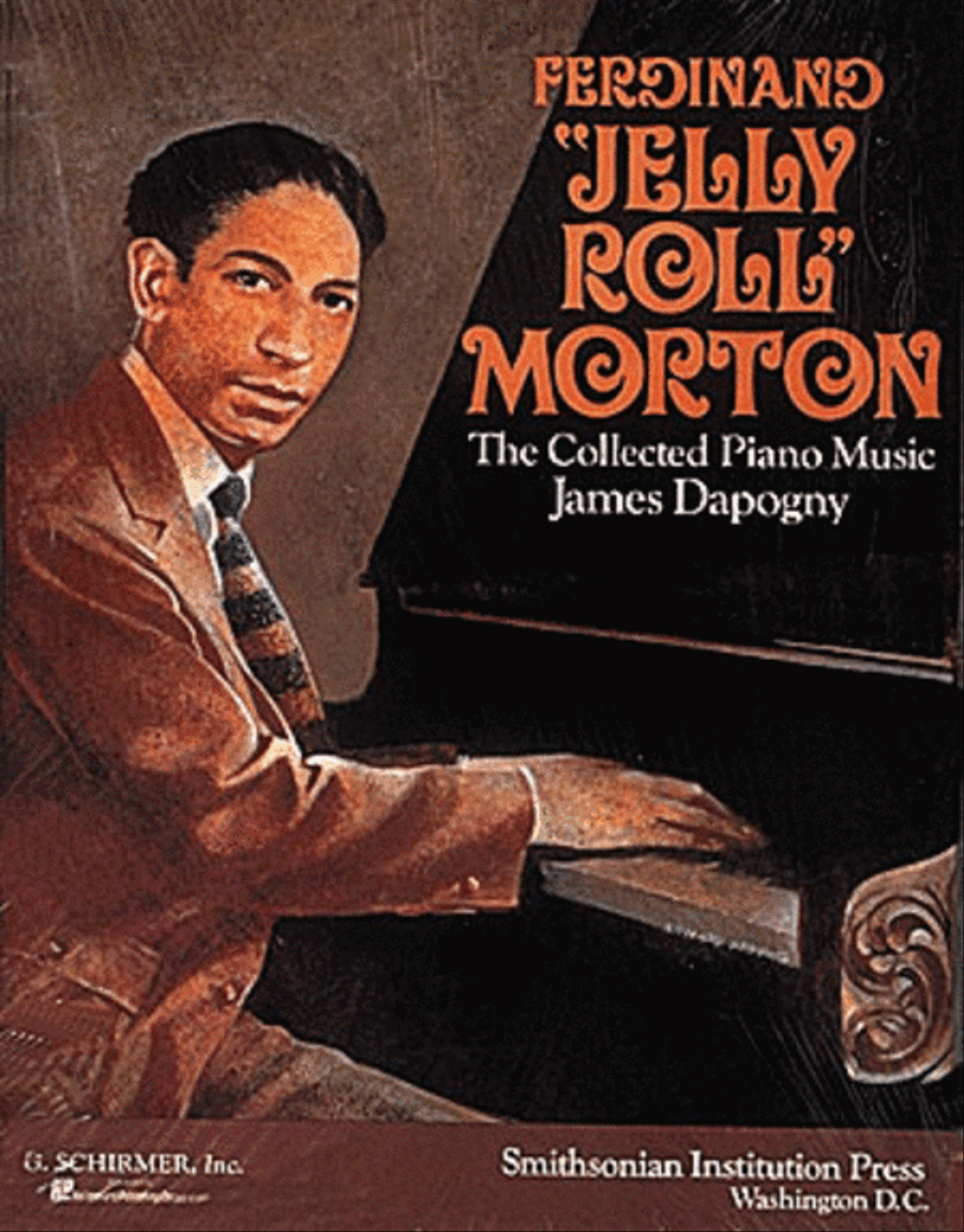 Ferdinand “Jelly Roll” Morton: The Collected Piano Music Piano Solo scores gallery preview page 1