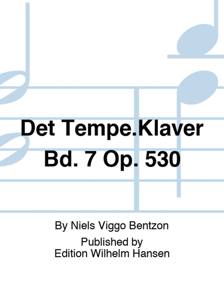 Det Tempe.Klaver Bd. 7 Op. 530