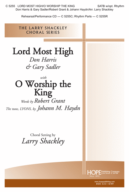 Lord Most High with O Worship the King