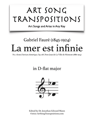 Book cover for FAURÉ: La mer est infinie, Op. 118 no. 1 (transposed to D-flat major)