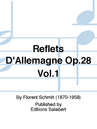 Reflets D'Allemagne Op.28 Vol.1
