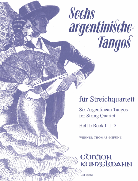 Argentinian tangos for string quartet, Tangos 1-3
