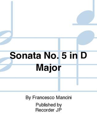 Sonata No. 5 in D Major