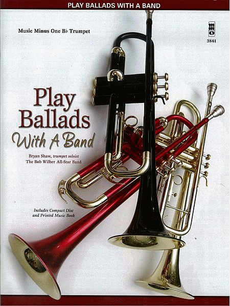 Play Ballads with a Band (Trumpet)