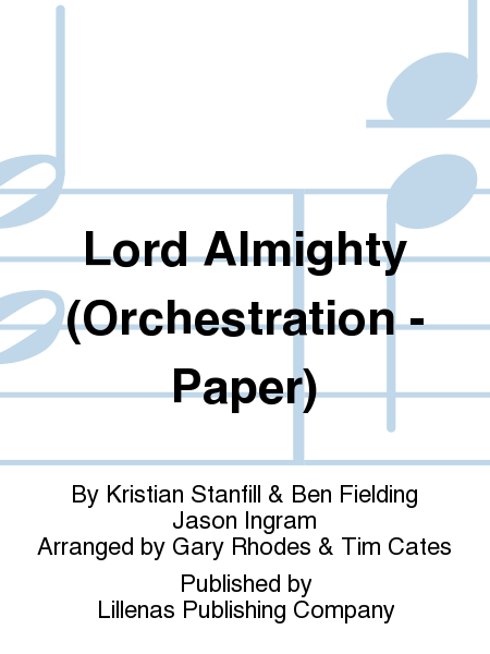Lord Almighty (Orchestration - Paper)