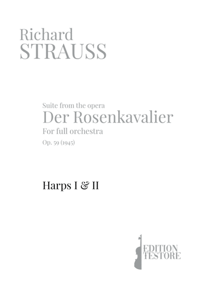 RICHARD STRAUSS - SUITE DER ROSENKAVALIER, OP. 59 - HARPS I & II