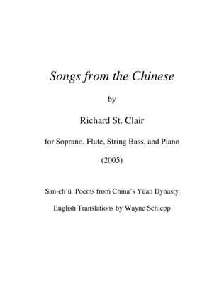 Songs from the Chinese for Soprano, Flute, String Bass and Piano [Score and Parts]