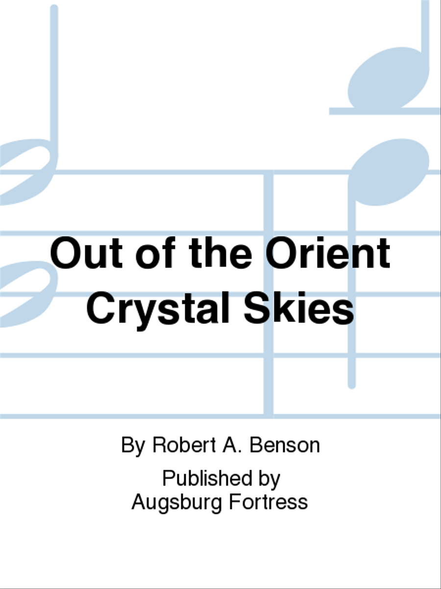 Out of the Orient Crystal Skies
