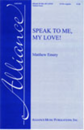 Book cover for Speak to Me, My Love!