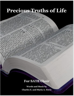 Precious Truths of Life - SATB Choir