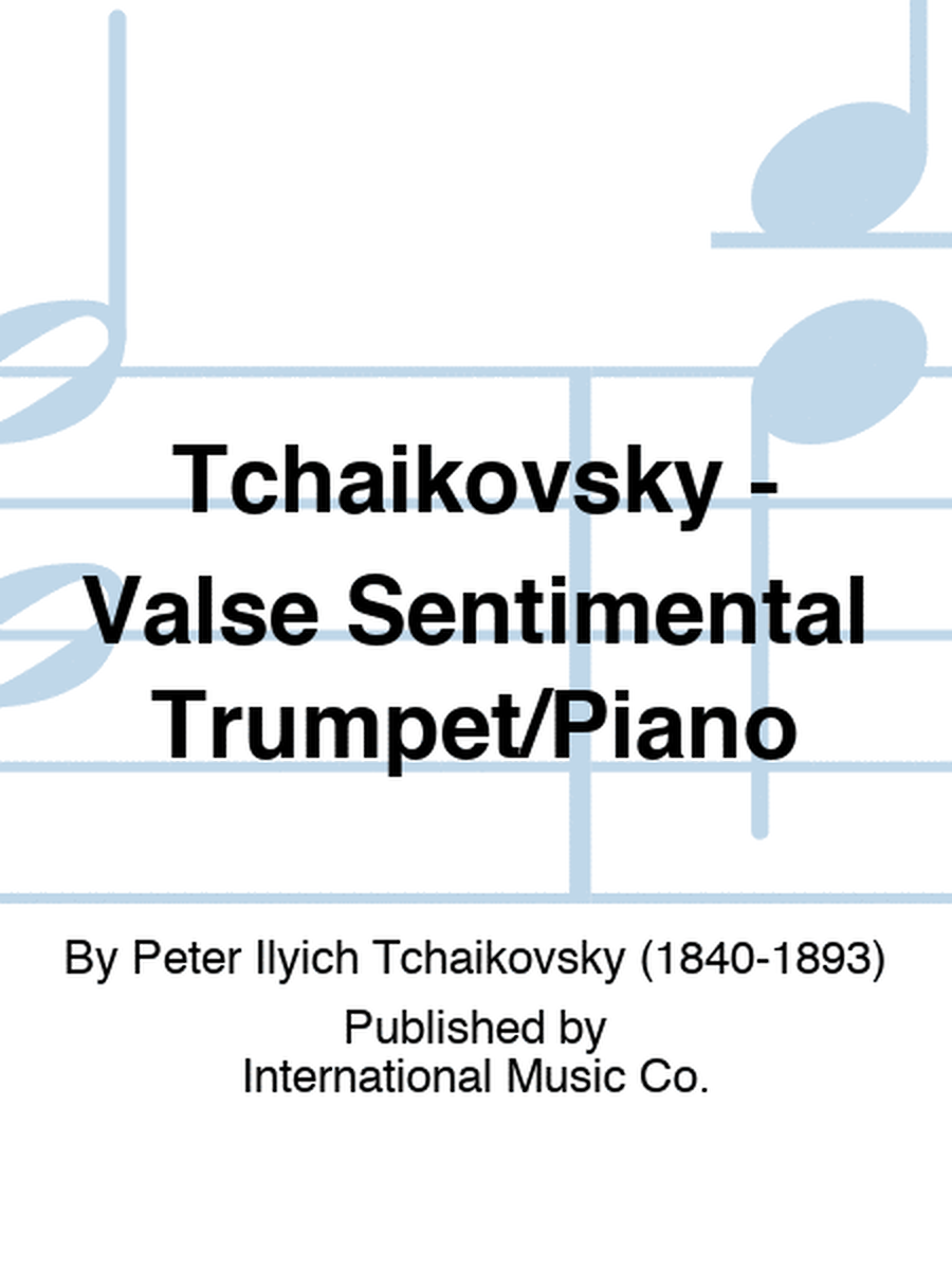 Tchaikovsky - Valse Sentimental Trumpet/Piano
