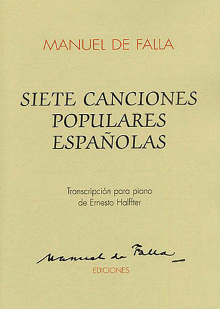 Manuel De Falla: Siete Canciones Populares Espanolas Solo Piano