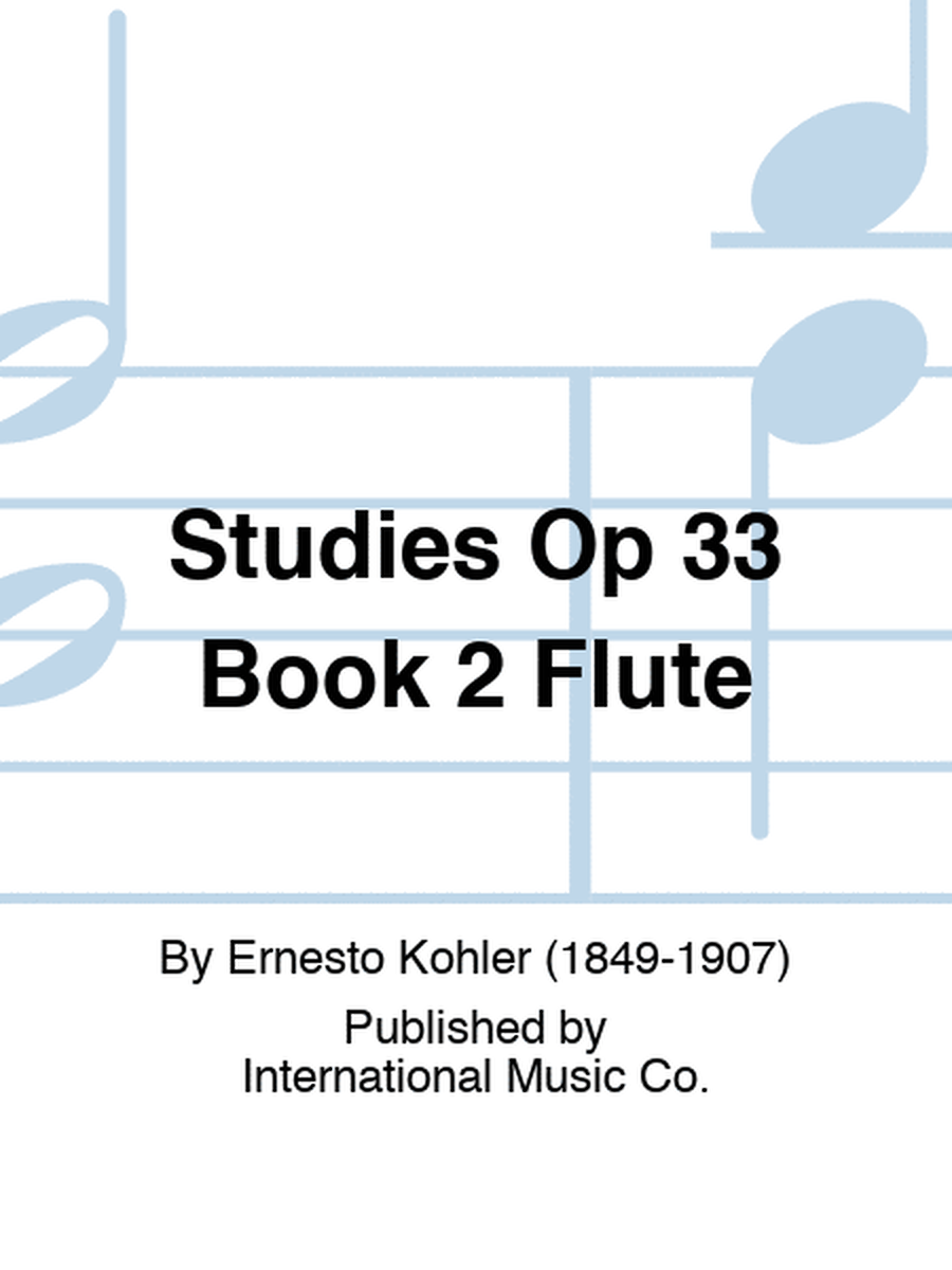 Studies Op 33 Book 2 Flute