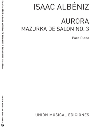 Aurora No.3 From Mazurkas De Salon Op.66