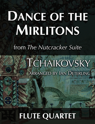Dance of the Mirlitons from "The Nutcracker Suite"