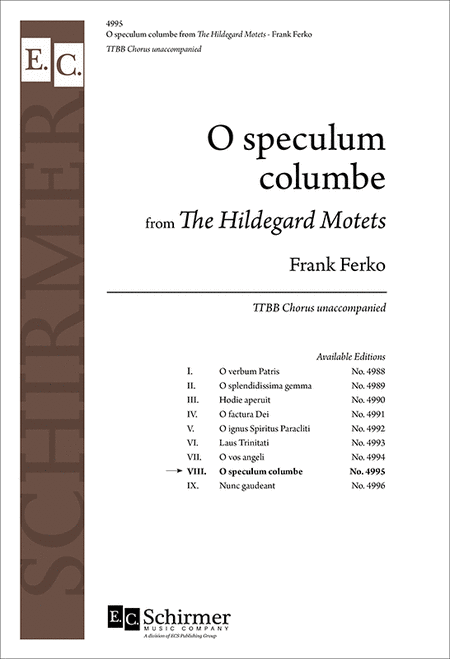 O Speculum Columbe (No. 8 From  The Hildegard Motets )