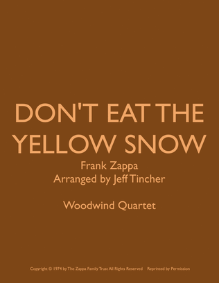 Don't Eat The Yellow Snow