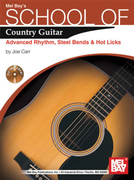 School of Country Guitar: Advanced Rhythm, Steel Bends & Hot Licks image number null