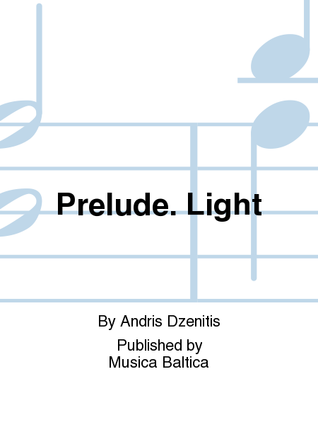 Prelude. Light