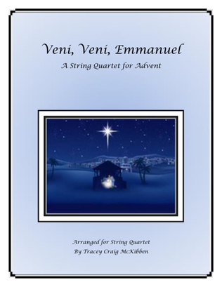 Veni, Veni, Emmanuel for String Quartet