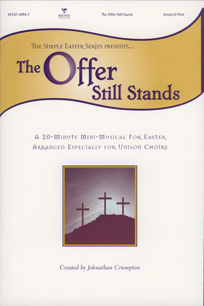 The Offer Still Stands Choral Book (Simple Series - Easter 2006) image number null