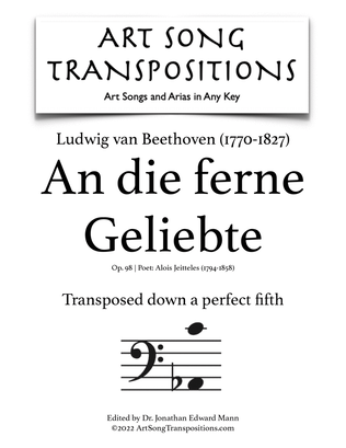 BEETHOVEN: An die ferne Geliebte, Op. 98 (transposed down a perfect fifth, bass clef)