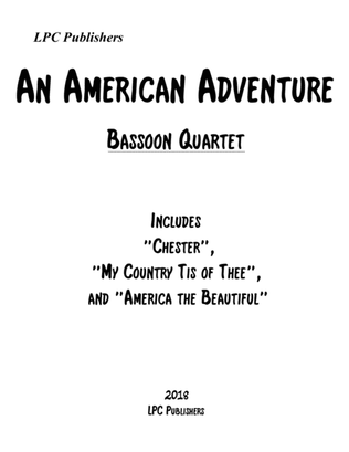 An American Adventure for Bassoon Quartet
