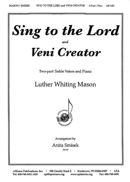 Sing to the Lord/Veni Creator