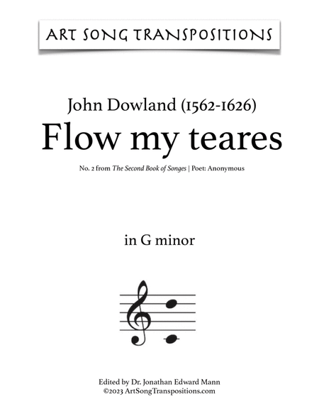 DOWLAND: Flow my teares (transposed to G minor)