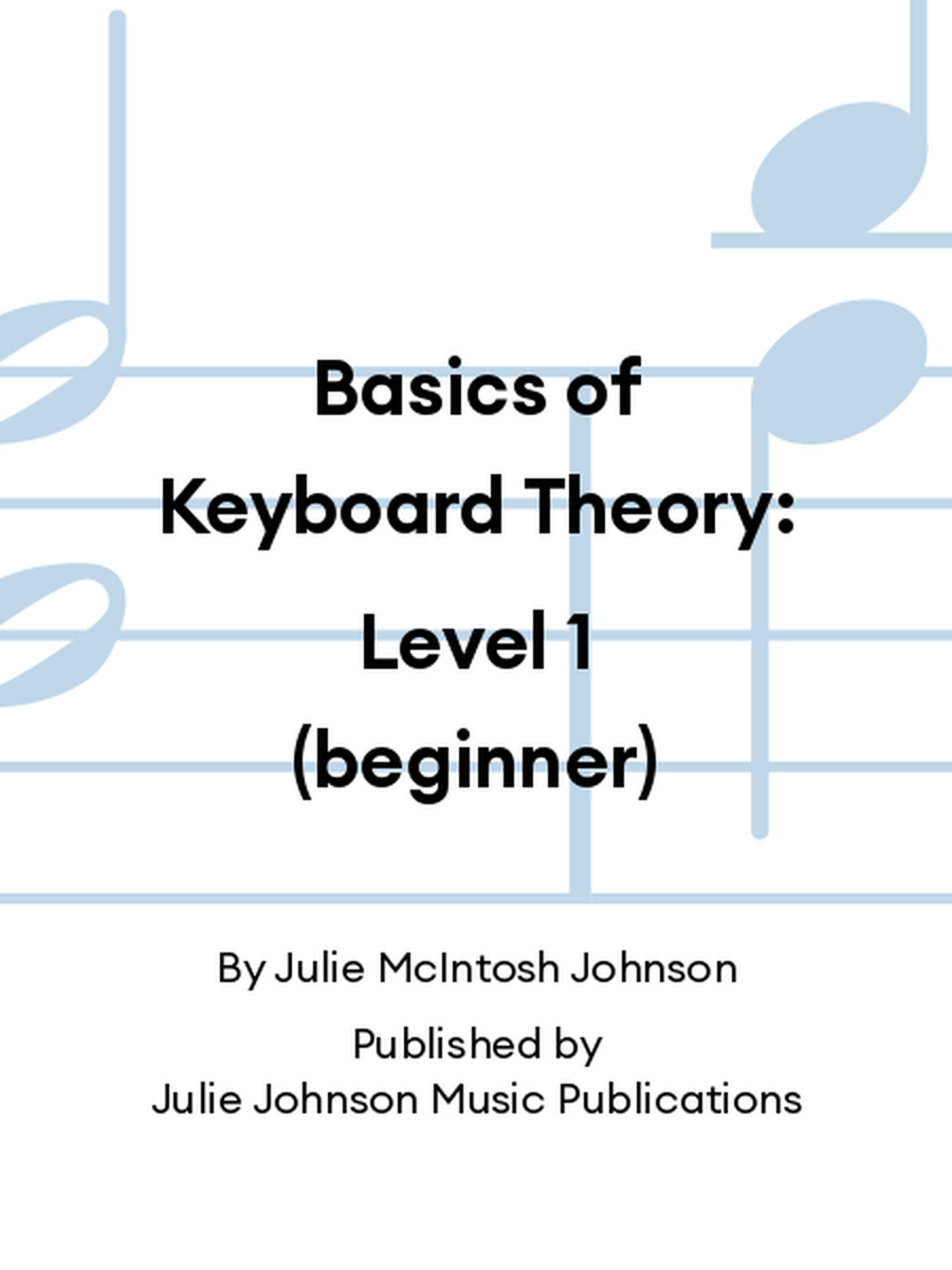 Basics of Keyboard Theory: Level I (beginner)