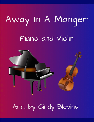 Away In A Manger, for Piano and Violin