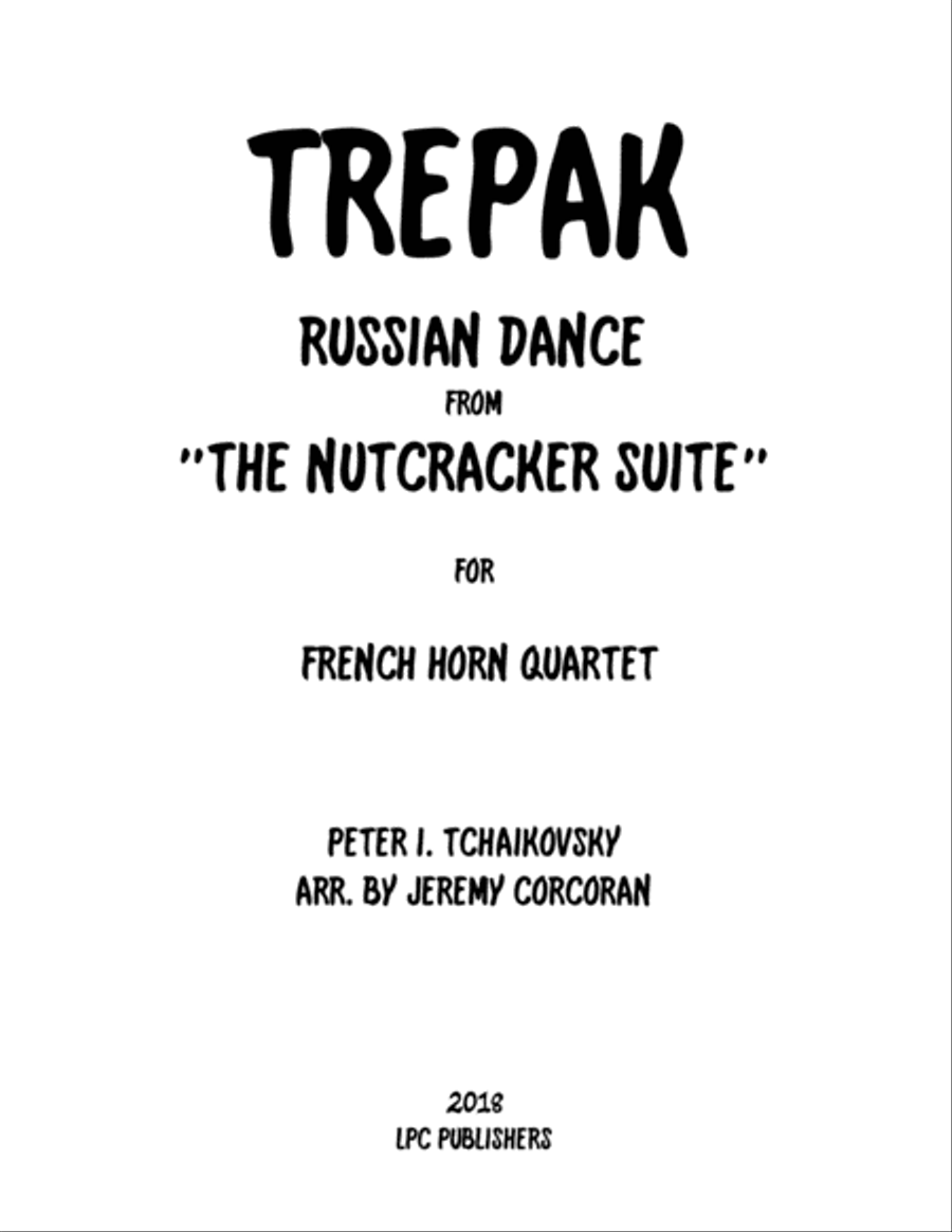 Trepak from The Nutcracker Suite for French Horn Quartet French Horn Quartet scores gallery preview page 1
