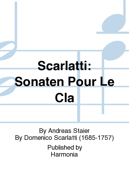Scarlatti: Sonaten Pour Le Cla