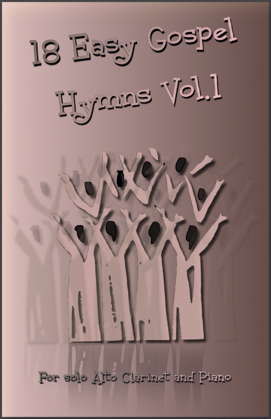 18 Gospel Hymns Vol.1 for Solo Alto Clarinet and Piano E-Flat Clarinet scores gallery preview page 1