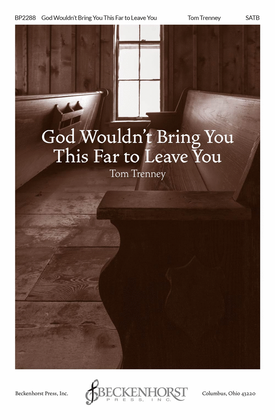 Book cover for God Wouldn't Bring You This Far to Leave You