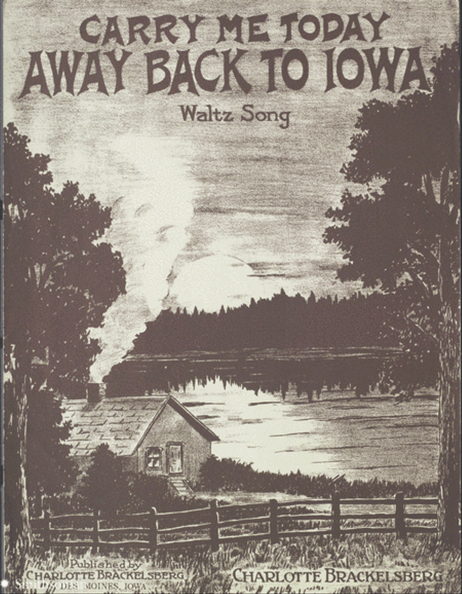 Carry Me Today Away Back to Iowa Piano, Vocal scores gallery preview page 1