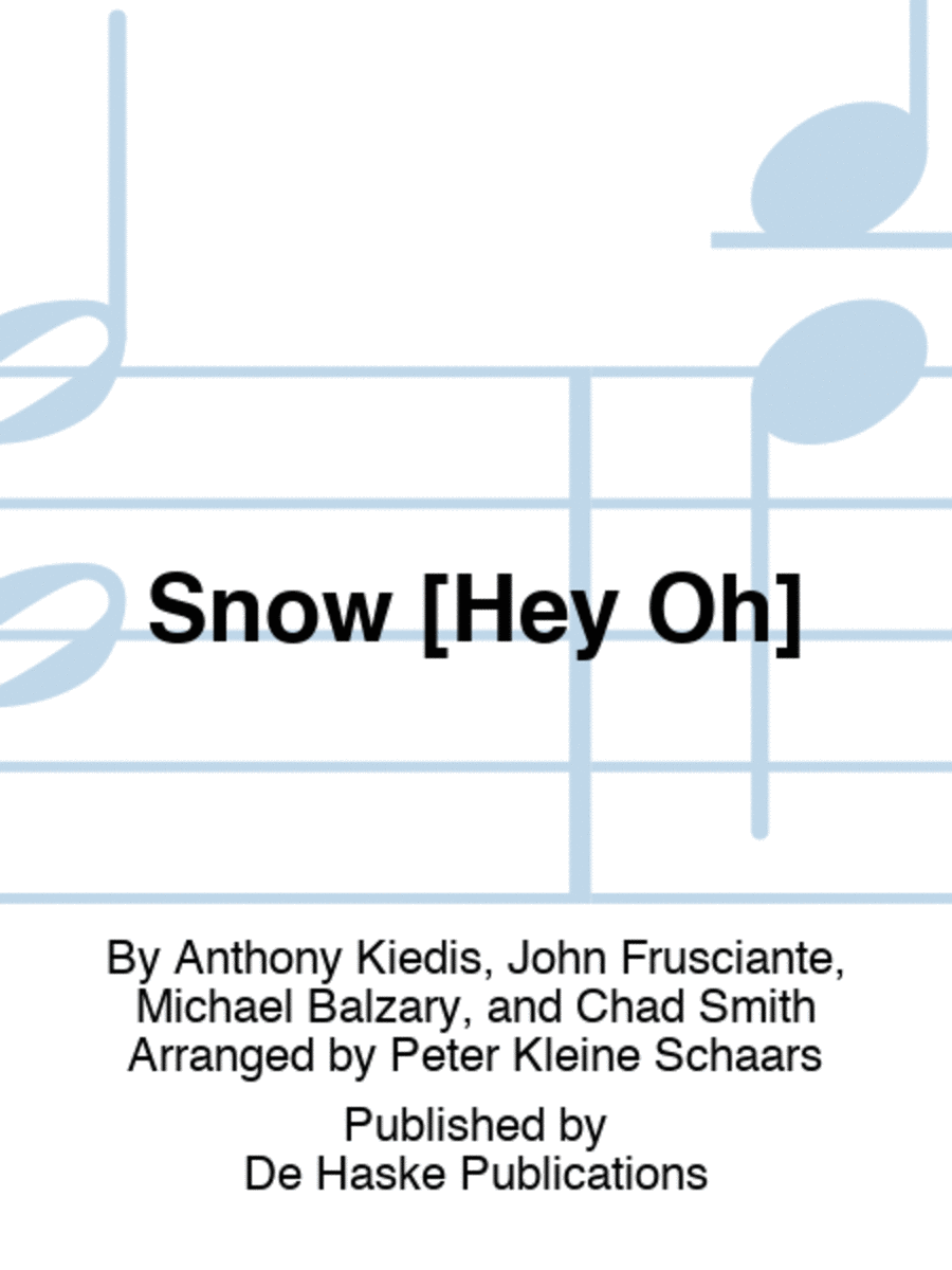 Snow [Hey Oh]