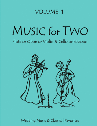 Book cover for Music for Two, Volume 1 - Flute/Oboe/Violin and Cello/Bassoon