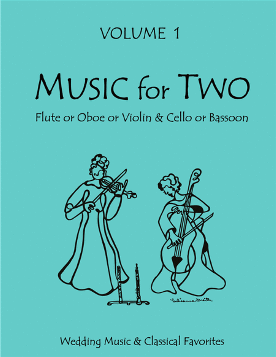 Music for Two, Volume 1 - Flute/Oboe/Violin and Cello/Bassoon