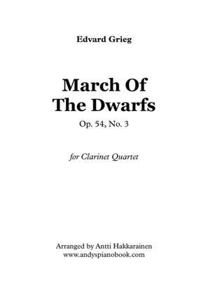 Book cover for March Of The Dwarfs Op. 54, No. 3 - Clarinet Quartet