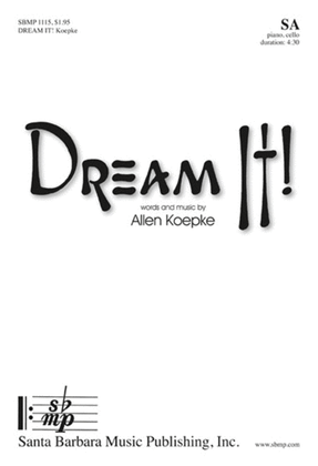 Book cover for Dream It! - SA Octavo