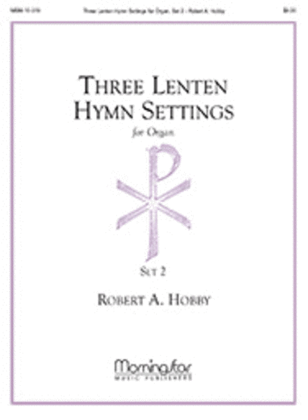 Three Lenten Hymn Settings for Organ, Set 2 image number null