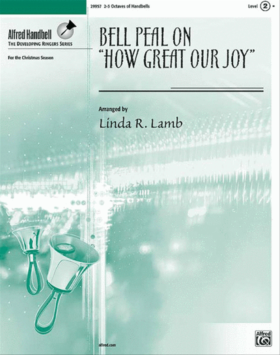 Bell Peal on How Great Our Joy Handbell Choir scores gallery preview page 1