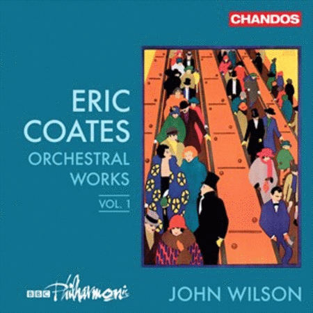 Coates: Orchestral Works, Vol.1