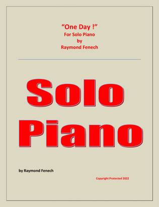 One Day ! for Solo Piano - Intermediate level