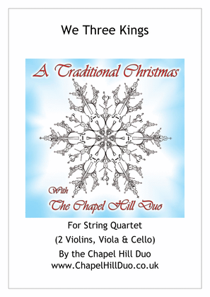 Book cover for We Three Kings for String Quartet - Full Length arrangement by the Chapel Hill Duo
