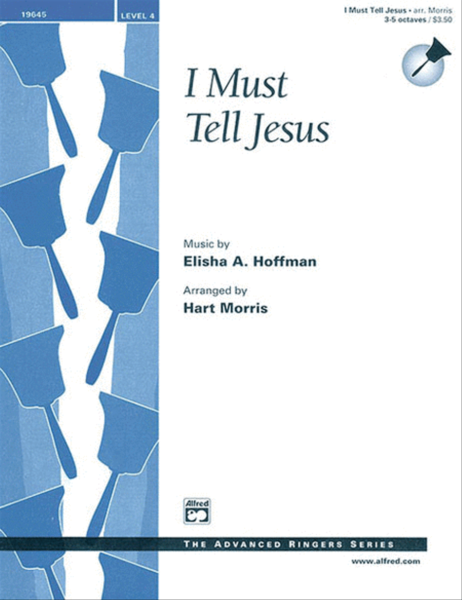 I Must Tell Jesus Handbell Choir scores gallery preview page 1